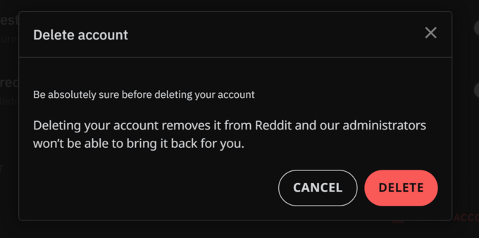 Reddit asking me if I'm sure that I want to delete my account. I was. 