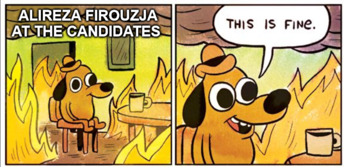 the "this is fine" meme with the caption "Alireza Firouzja at the candidates" at the top in the left panel 